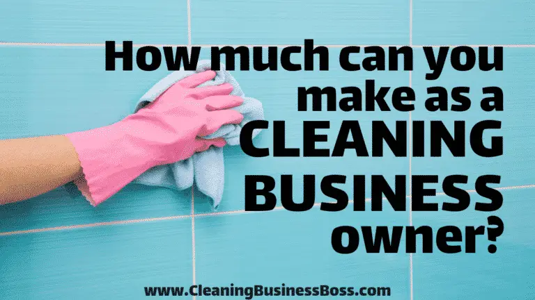 how-much-can-you-make-as-a-cleaning-business-owner-cleaning-business