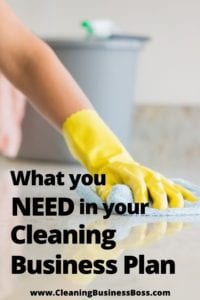 What you need in your Cleaning Business Plan www.cleaningbusinessboss.com