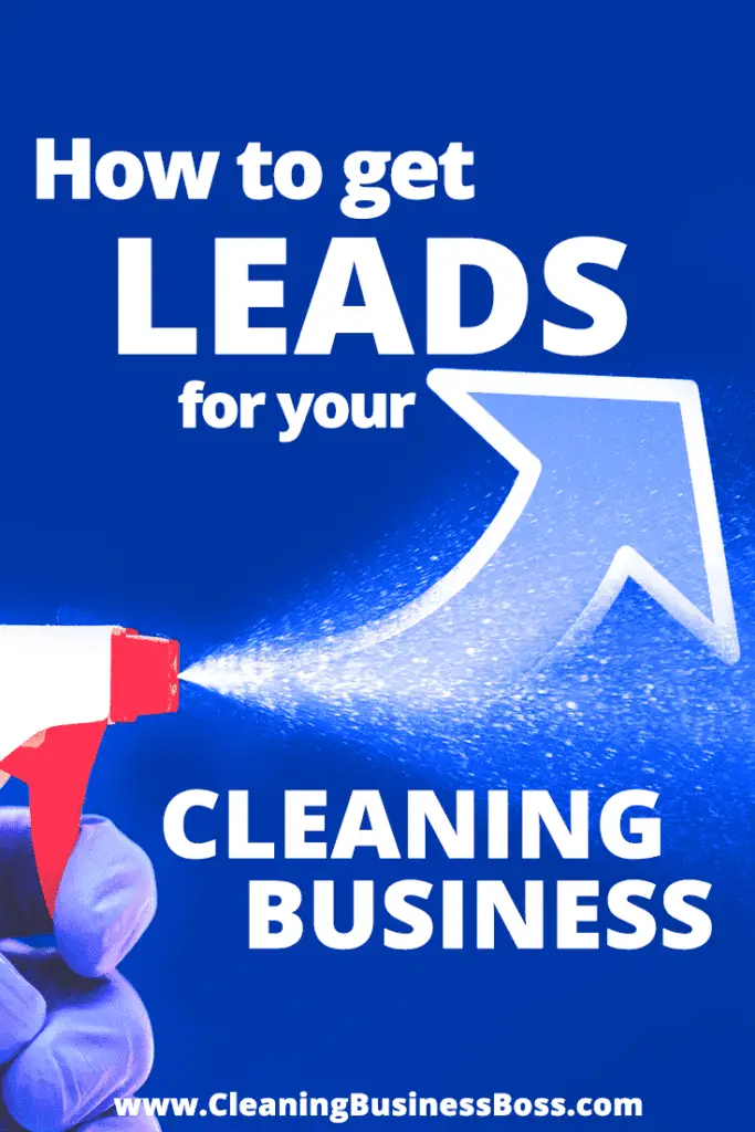 How to Get Leads For Your Cleaning Business - Cleaning Business Boss