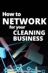 How to Network For Your Cleaning Business