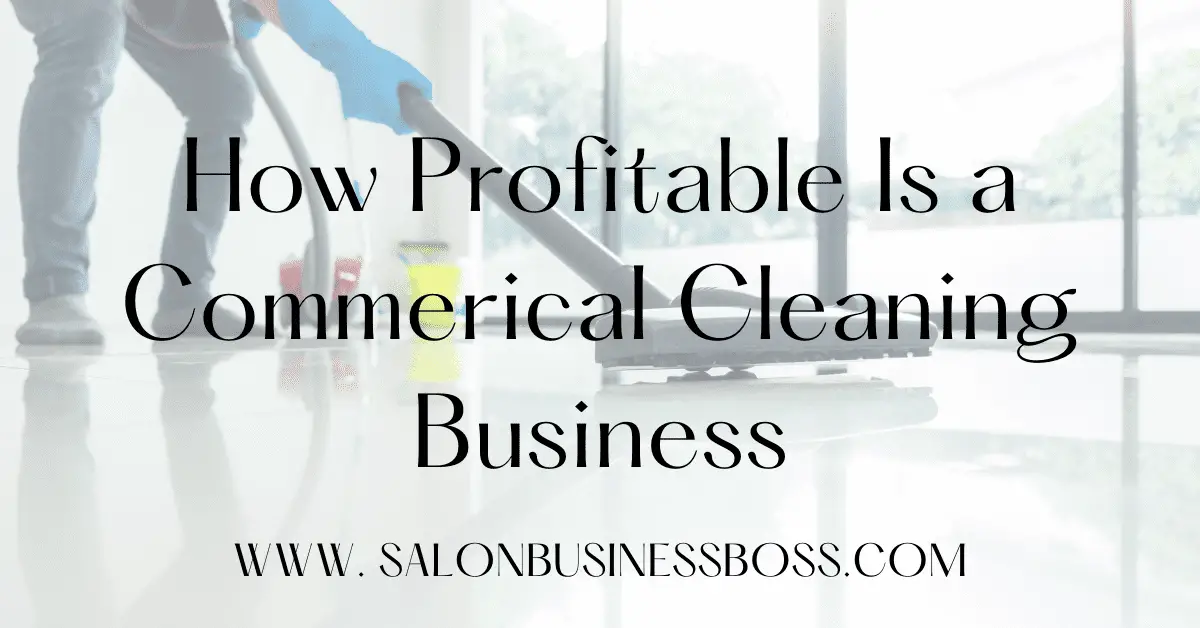 Are Commercial Cleaning Business Profitable