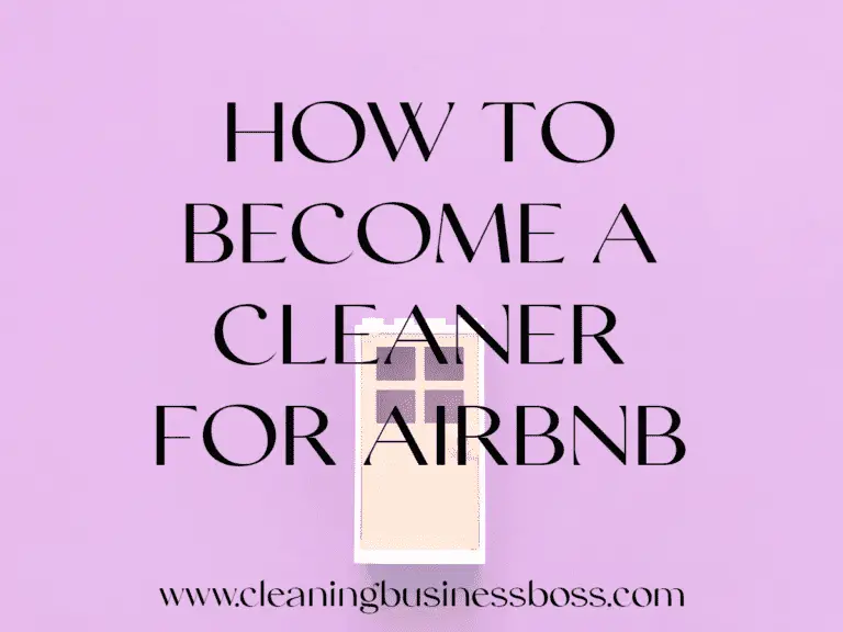 how-to-become-a-cleaner-for-airbnb-cleaning-business-boss