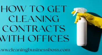 How To Get Cleaning Contracts With Offices