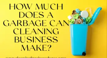 How Much Does a Garbage Can Cleaning Business Make?