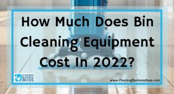 How Much Does Bin Cleaning Equipment Cost In 2022?