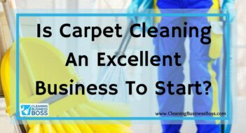 Is Carpet Cleaning An Excellent Business To Start?