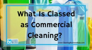 What Is Classed as Commercial Cleaning? 
