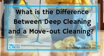 What is the Difference Between Deep Cleaning and a Move-out Cleaning? 