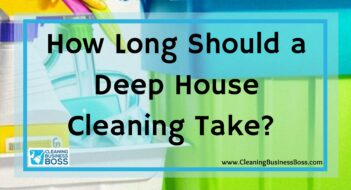 How Long Should a Deep House Cleaning Take? 