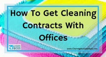How To Get Cleaning Contracts With Offices