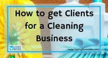 How to get Clients for a Cleaning Business