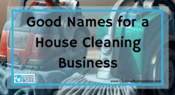 Good Names for a House Cleaning Business