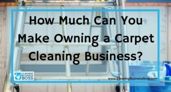 How Much Can You Make Owning a Carpet Cleaning Business?