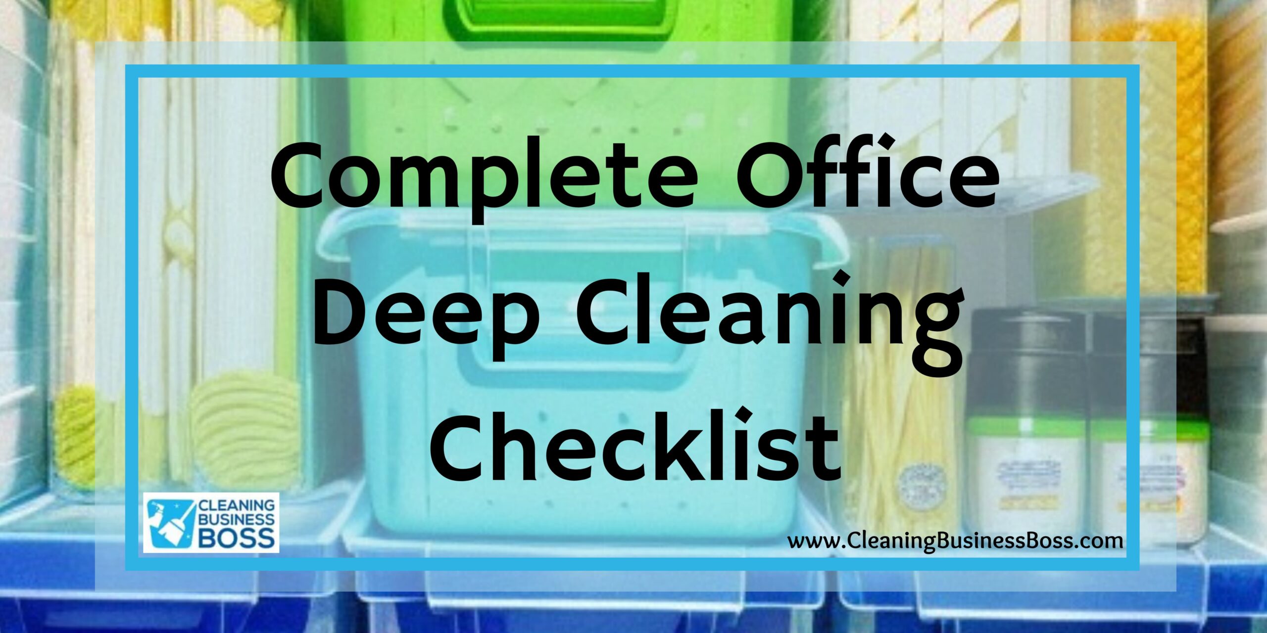 complete-office-deep-cleaning-checklist-cleaning-business-boss