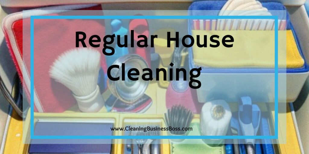 Clean Out Regular The Difference Between Deep Cleaning and Regular House Cleaning ...