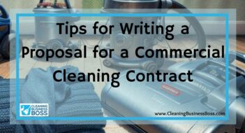 Tips for Writing a Proposal for a Commercial Cleaning Contract