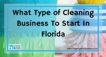 What Type of Cleaning Business To Start In Florida