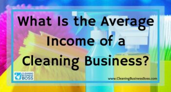 What Is the Average Income of a Cleaning Business?