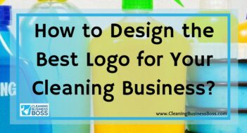 How to Design the Best Logo for Your Cleaning Business?