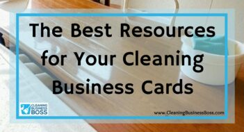 The Best Resources for Your Cleaning Business Cards