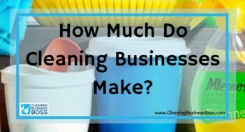 How Much Do Cleaning Businesses Make?