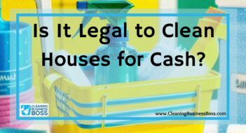 Is It Legal to Clean Houses for Cash?