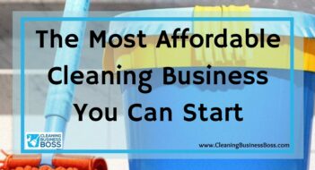 The Most Affordable Cleaning Business You Can Start