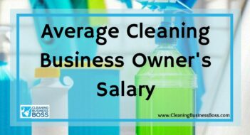 Average Cleaning Business Owner’s Salary