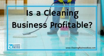 Is a Cleaning Business Profitable?