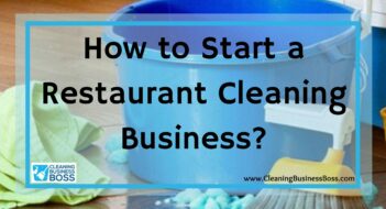 How to Start a Restaurant Cleaning Business?