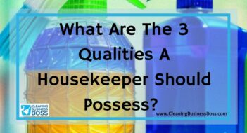 What Are The 3 Qualities A Housekeeper Should Possess? 