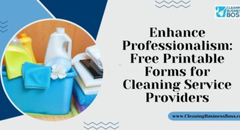 Enhance Professionalism: Free Printable Forms for Cleaning Service Providers
