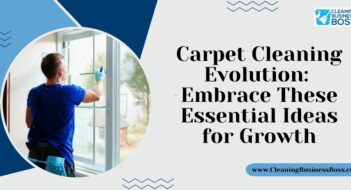 Carpet Cleaning Evolution: Embrace These Essential Ideas for Growth