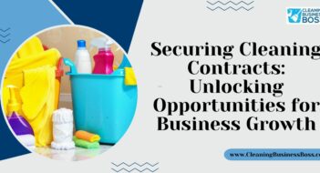 Securing Cleaning Contracts: Unlocking Opportunities for Business Growth