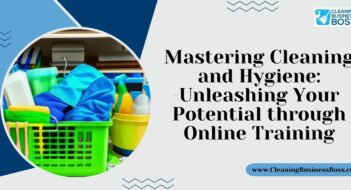 Mastering Cleaning and Hygiene: Unleashing Your Potential through Online Training