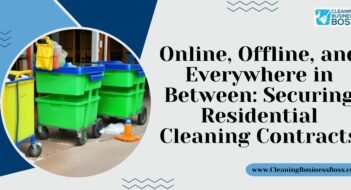 Online, Offline, and Everywhere in Between: Securing Residential Cleaning Contracts