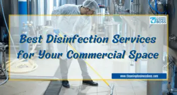 How to Choose the Best Disinfection Services for Your Commercial Space