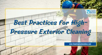 Best Practices for High-Pressure Exterior Cleaning